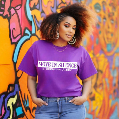 Move in Silence Unisex T-Shirt – Motivational Hustle Tee